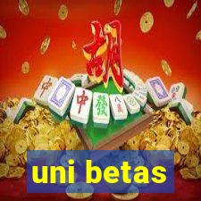 uni betas